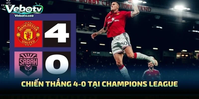 Chiến Thắng 4-0 Tại Champions League