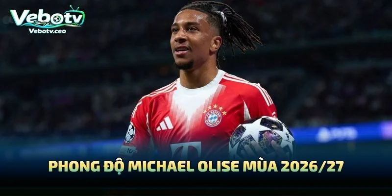 Phong Độ Michael Olise Mùa 2026/27