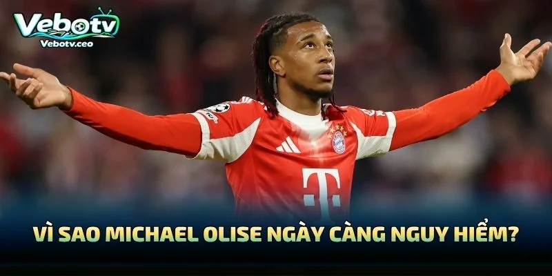 Vì Sao Michael Olise Ngày Càng Nguy Hiểm?